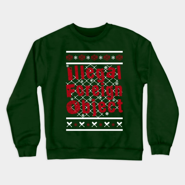 Illegal Foreign Object Christmas 2020 Crewneck Sweatshirt by ifowrestling